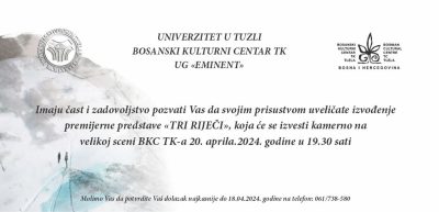 Univerzitet u Tuzli - PREDSTAVA "TRI RIJEČI" - pozivnica