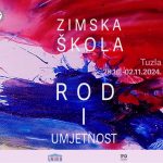 Univerzitet u Tuzli - Zimska škola Rod i umjetnost 2024