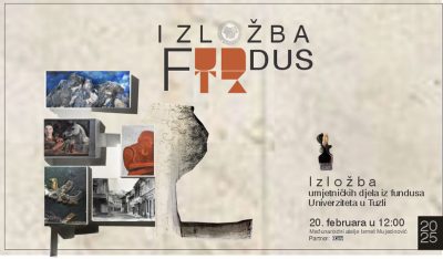 Univerzitet u Tuzli - Izložba umjetničkih djela iz fundusa Univerziteta u Tuzli - plakat