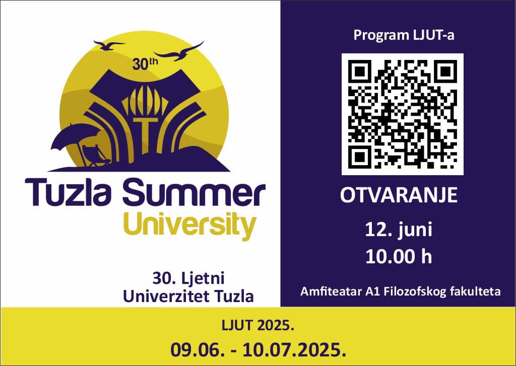 Univerzitet u Tuzli - Otvaranje Ljetnog univerziteta LJUT 2025