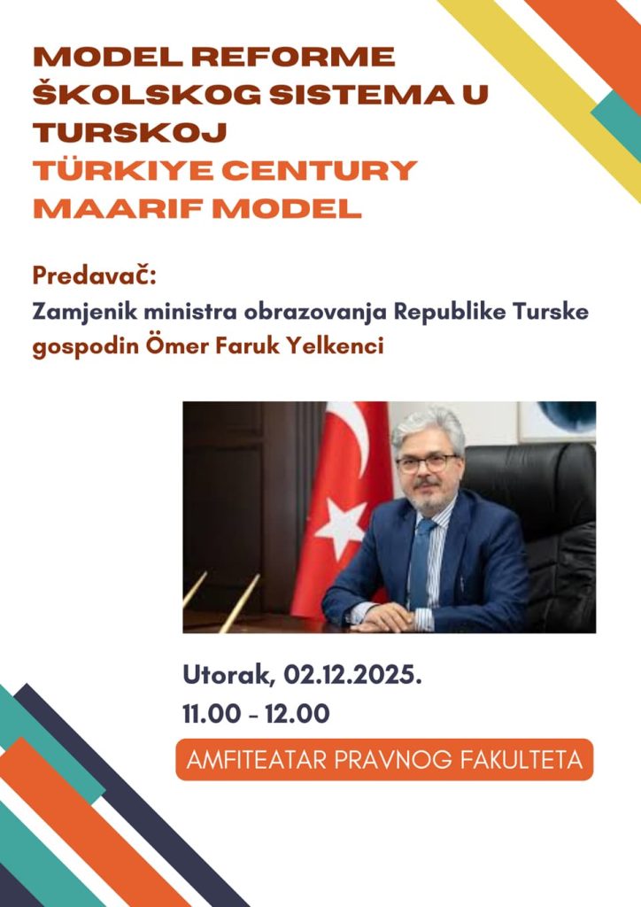 Univerzitet u Tuzli - predavanje “Model reforme školskog sistema u Turskoj”